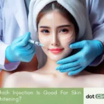 Which Injection Is Good For Skin Whitening_ - Featured Image - Dot Clinics Pakistan